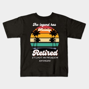 The Legend is Officially Retired! Kids T-Shirt